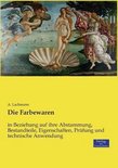 Die Farbewaren