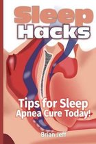 Sleep Hacks
