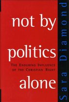 Not by Politics Alone