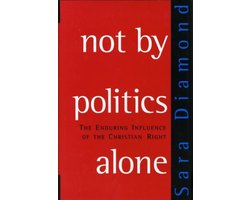 Not by Politics Alone