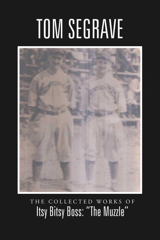 The Collected Works of Itsy Bitsy Boss: "The Muzzle" - cover