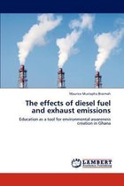 The Effects of Diesel Fuel and Exhaust Emissions