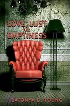 Love, Lust and Emptiness