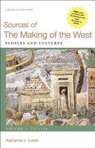 Sources of the Making of the West, Volume I