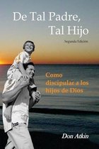 de Tal Padre, Tal Hijo