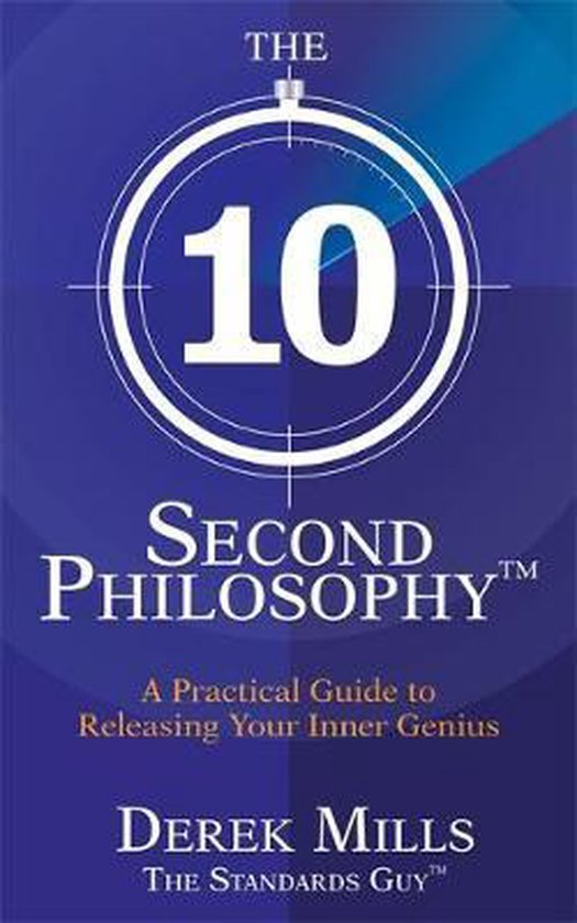 The 10-Second Philosophy (R)