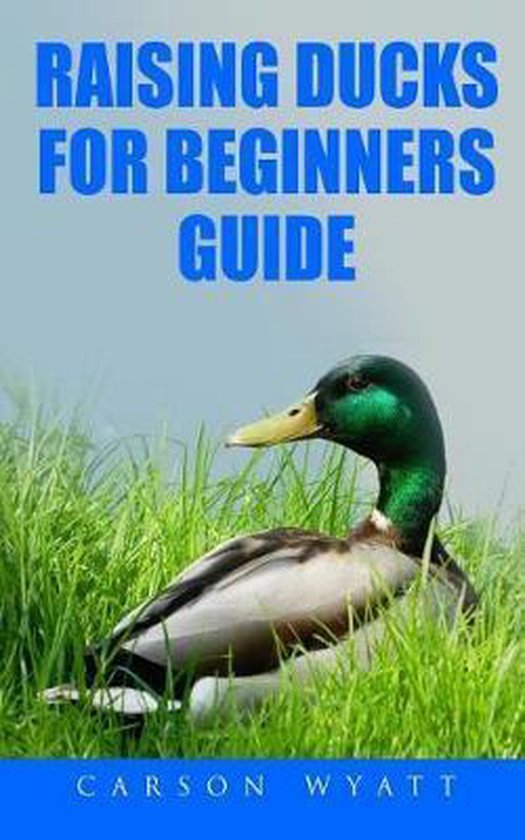 Raising Ducks for Beginners Guide - cover