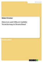 Directors and Officers Liability Versicherung in Deutschland
