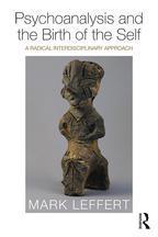 Psychoanalysis and the Birth of the Self - cover