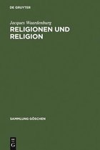 Religionen und Religion