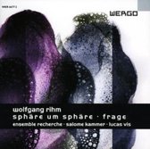 Wolfgang Rihm: Sphäre um Sphäre; Frage