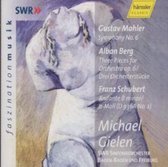 Mahler: Symphony no 6; Berg, Schubert / Michael Gielen et al