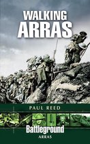 Battleground Arras - Walking Arras