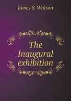 The Inaugural Exhibition