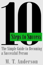 10 Steps to Success