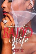 Badd- Confessions of a Badd Wife