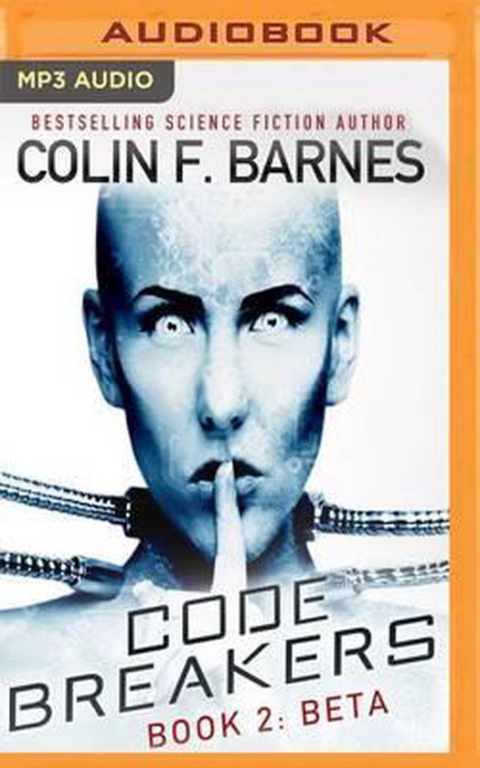 Code Breakers, Colin F Barnes 9781536655575 Boeken