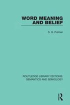 Routledge Library Editions: Semantics and Semiology - Word Meaning and Belief