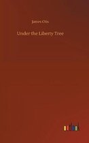 Under the Liberty Tree