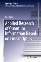 Springer Theses - Applied Research of Quantum Information Based on Linear Optics