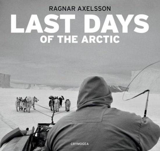 Last Days Of The Arctic 2Nd Ed
