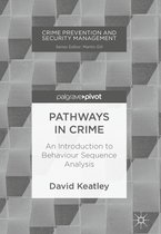 Crime Prevention and Security Management - Pathways in Crime