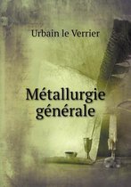 Metallurgie generale