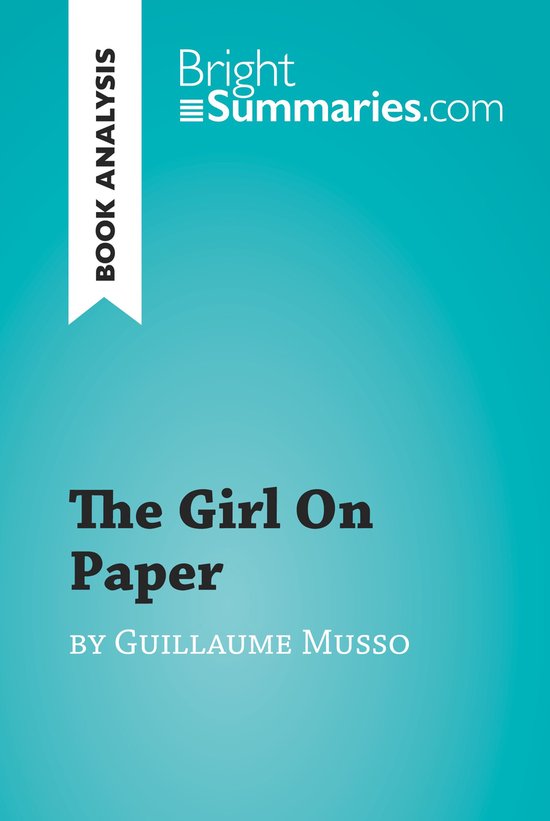 BrightSummaries.com - The Girl on Paper by Guillaume Musso ( ... - cover