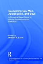 Counseling Gay Men, Adolescents, and Boys