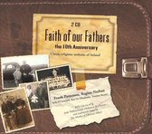 Faith of Our Fathers: The 10th Anniversary