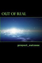 Out of Real