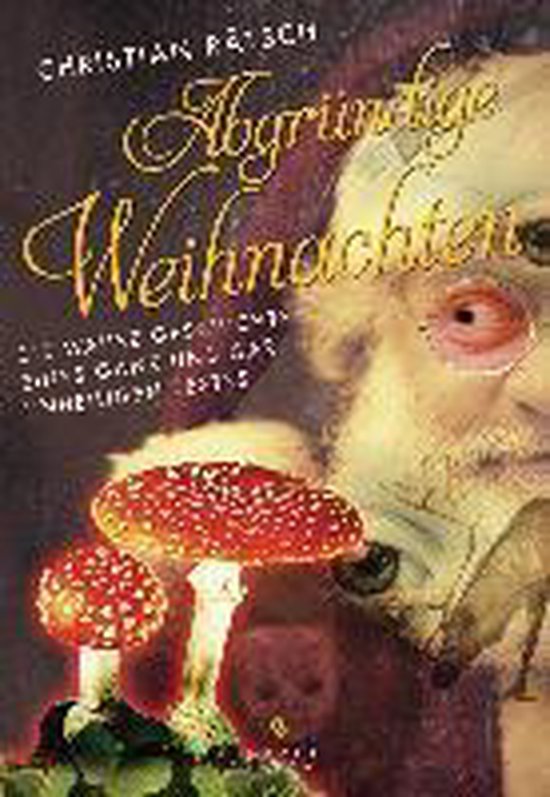 Abgründige Weihnachten, Christian Ratsch 9783570501658 Boeken