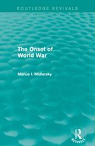 Routledge Revivals-The Onset of World War (Routledge Revivals)