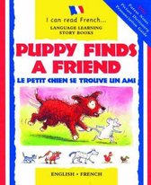 Puppy Finds a Friend/Le Petit Chien se Trouve un Ami