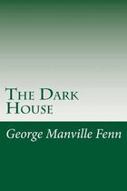 The Dark House