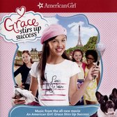 American Girl:grace Stirs Up Success