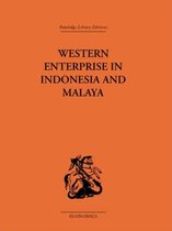 Western Enterprise in Indonesia and Malaya