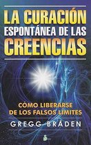 La Curacion Espontanea de las Creencias