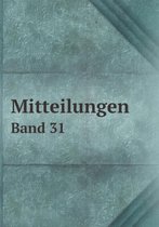 Mitteilungen Band 31