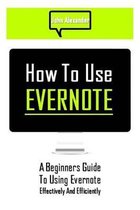 How to Use Evernote