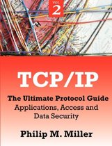 TCP/IP - The Ultimate Protocol Guide