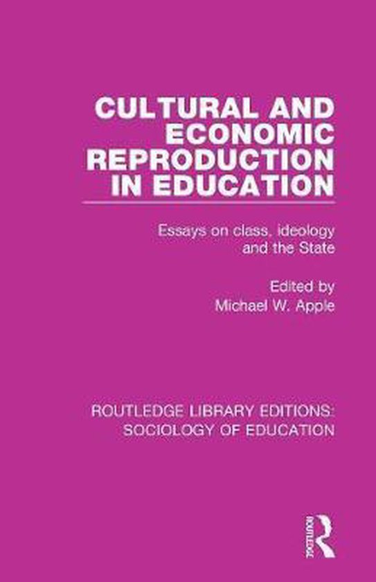Cultural and Economic Reproduction in Education 9780415786539