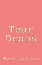 Tear Drops