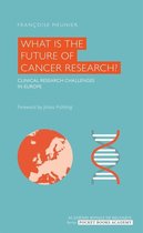 L'Académie en poche - What is the Future of Cancer Research?