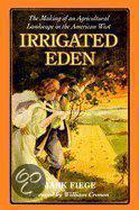 Irrigated Eden