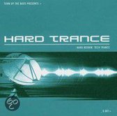 Turn Up The Bass Presents - Hard Trance 01