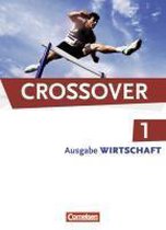 Crossover - The New Edition - Wirtschaft 1: 11. Schuljahr