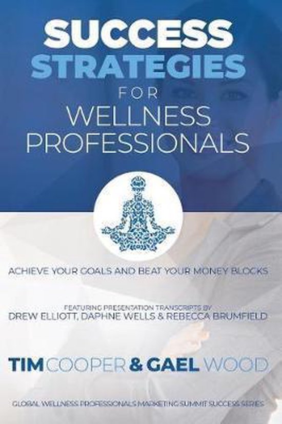 Global Wellness Professionals Marketing Summit Success- Succ ... - cover
