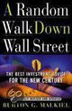 A Random Walk Down Wall Street - The Best Investment Advice for the New Century Rev