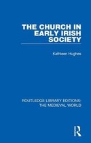 Routledge Library Editions: The Medieval World - The Church in Early Irish Society